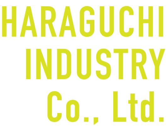 HARAGUCHI INDUSTRY Co., Ltd.